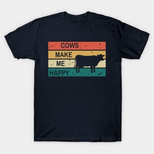 Cows Make Me Happy - Cute Vintage Retro Design T-Shirt